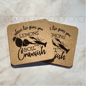 When life gives you lemons, boil crawfish coasters - Original Stiles
